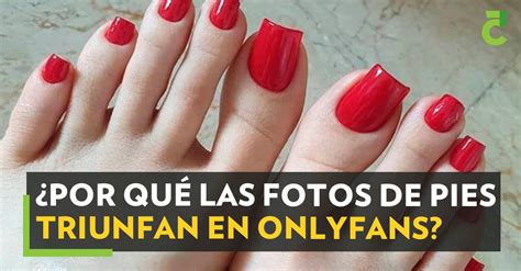 ideas de fotos de pies para only fans|Aumenta tus ingresos en OnlyFans